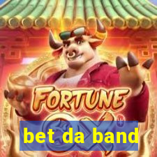 bet da band